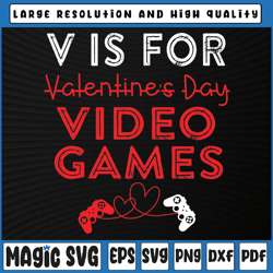 v is for video games svg, gamer valentines svg, v is for valentine svg png, valentine day, digital download