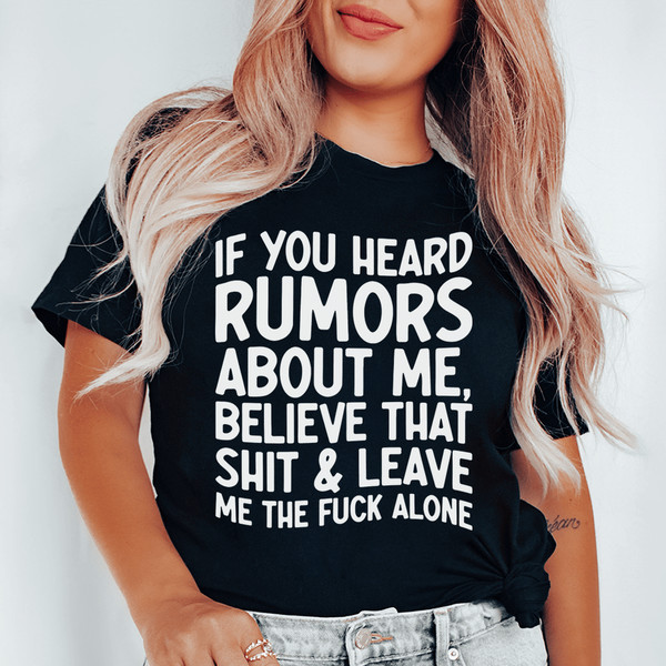 if-you-heard-rumors-about-me-tee-black-heather-s-peachy-sunday-t-shirt.png