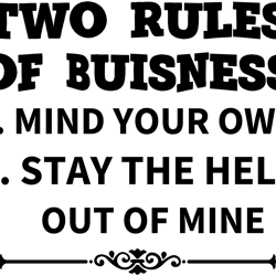 two rules of buisness