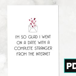 Internet Stranger DIGITAL Printable Greeting Card | Online Dating, Couples, Anniversary, Valentine's Day