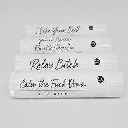 Funny Lip Balm | Adult, Insulting Lip Balms | Party Favors, Thank You Favors, Gift Ideas, Chapstick