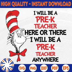 kindergarten teacher here and there svg, cat in hat svg, teacher svg, dr. seuss svg cut files, iron on, sublimation, svg