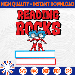 reading rocks svg, reading svg book thing one thing two dr seuss svg read across america svg, dxf, png, clipart