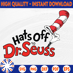 hats of to dr seuss svg dr seuss svg read across america svg dxf png clipart vector sublimation print iron on print