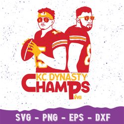 KC Dynasty Svg, KC Champs Svg, KC Champions Svg, Chiefs Champs Svg, Chiefs Svg, Mahomes Svg, City of Champions Svg, Worl