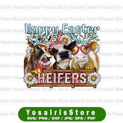 happy easter heifers png sublimation design, easter day png, easter sublimation png,easter cows png, cows with daisy png