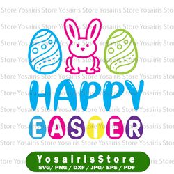 happy easter svg, easter bunny svg, easter cut files, bunny ears svg, happy easter shirt design, fun kids shirt svg