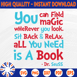 you can find magic wherever you look svg, png, dxf, dr seuss svg, clipart, vector svg, svg for tsvg s, mugs svg file,