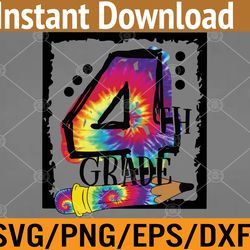 hello 4th grade fourth grade teacher tie dye back to school svg, eps, png, dxf, digital download