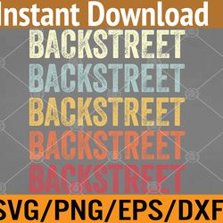 Retro Backstreet Svg, Eps, Png, Dxf, Digital Download