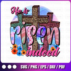 he is risen indeed sublimation, he is risen png, he is risen indeed png, cross png, jesus png, sublimation, png, digital