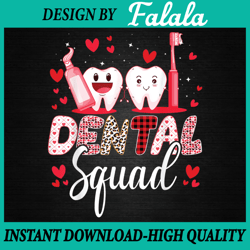 dental squad dental assistant dentist happy valentine's day png, valentine day png, digital download