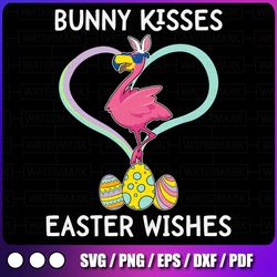 "bunny kisses easter wishes flamingo svg, easter svg, svg files for cricut and silhouette "