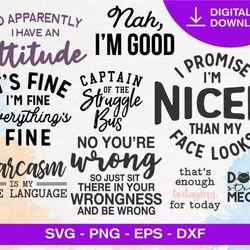 80 SASSY QUOTES SVG BUNDLE - SVG, PNG, DXF, EPS, PDF Files For Print And Cricut