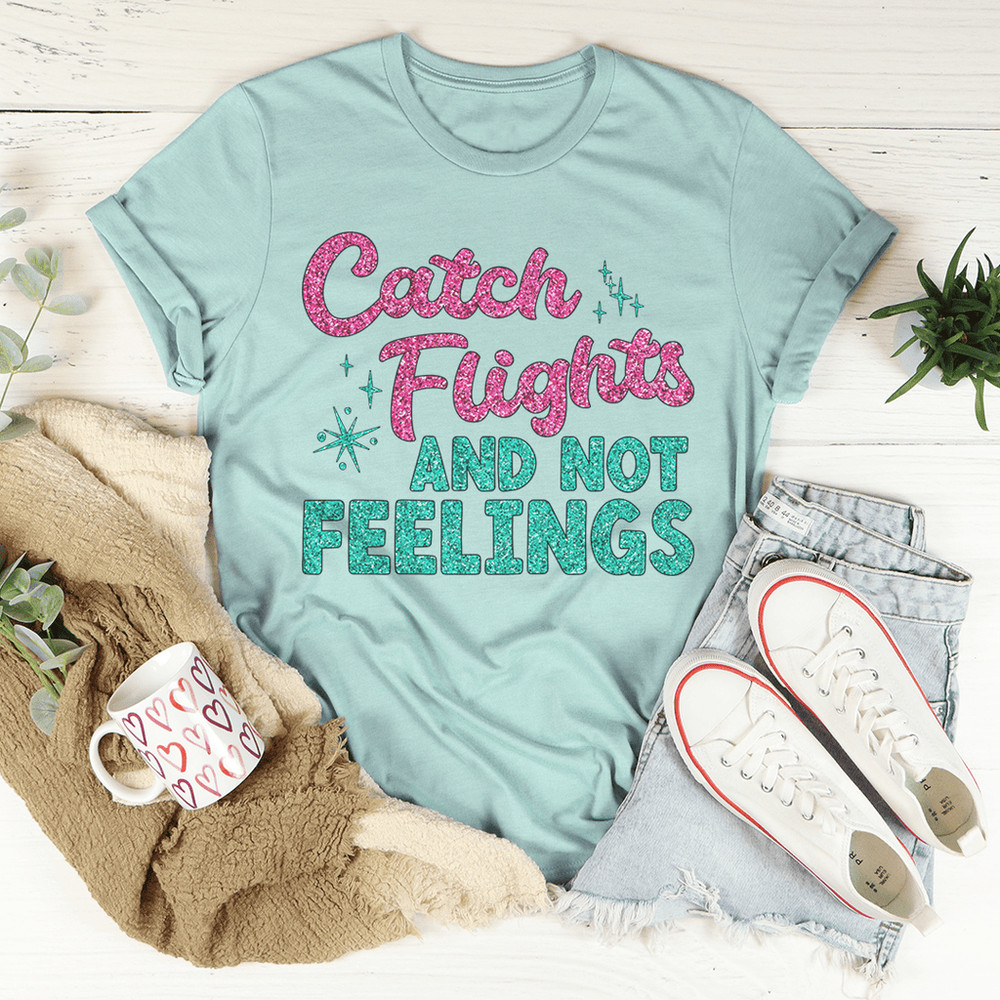 catch-flights-not-feelings-tee-heather-prism-dusty-blue-s-peachy-sunday-t-shirt