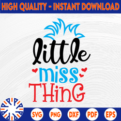 little miss thing dr seuss svg, svg, dxf, cricut, silhouette cut file, instant download