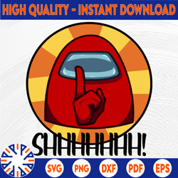 shhhhhh!!!! astronaut svg png dxf