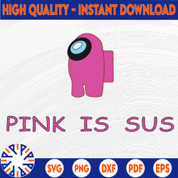 costume pink imposter among game us sus impostor gamer sus svg png dxf eps digital download