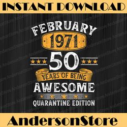 50 year old  february 1971 50th birthday quarantine  png