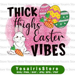 thick thighs easter vibes png, easter png, easter sublimation design, retro easter png, easter glitter png, easter print