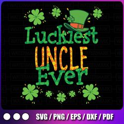 st patrick day png, luckiest uncle ever png, st patricks day png, lucky png, irish png sublimation design