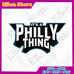 its a philly thing svg best graphic designs cutting files