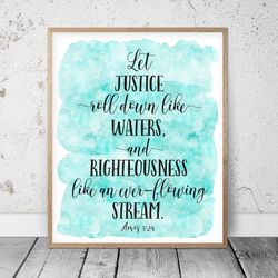 Let Justice Roll Down Like Waters, Amos 5:24, Nursery Bible Verse Printable Wall Art, Scripture Prints, Christian Gifts