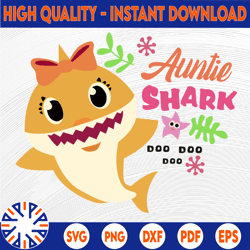 auntie shark svg, cricut cut files, shark family doo doo doo vector eps, silhouette dxf, design for tsvg