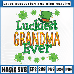 grandma st patrick day png, luckiest grandma ever png, st patricks day png, st patricks day, digital download
