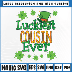 st patrick day png, luckiest cousin ever png, st patricks day png, st patricks day, digital download