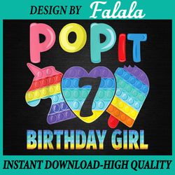 birthday girl pop it 7th unicorn png, pop it seven 7th png, birthday girl pop it unicorn, pop it png, digital download