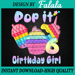 the birthday girl pop it 6th png, birthday girl pop it unicorn png, pop it png, digital download