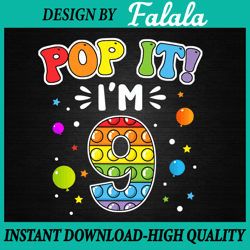Pop It I'm 9 Png, 9th Birthday Popper, Pop It Birthday Png, Colorful Toy, Pop It Png, Digital Download