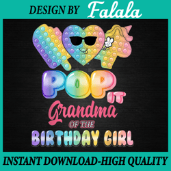 Grandma Of The Birthday Girl Pop It Png,grandma Pop It Birthday Girl Png, Pop It Png, Digital Download