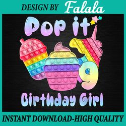 9th Birthday Girl Pop It Png, Birthday Girl Pop It Unicorn Png, Girl Pop It Birthday, Pop It Png, Digital Download