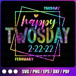 happy twos day png, funny day 2022 - 2-22-22 png, happy twosday 2022 png, twosday tuesday february 22nd 2022 png