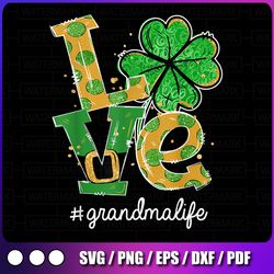love shamrock grandma life png, cute st patrick is day png, st. patrick is day png, shamrock love png, kids st. patrick