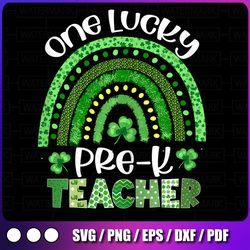 one lucky pre-k teacher rainbow png, st patrick's day png, shamrock st patrick's day png,