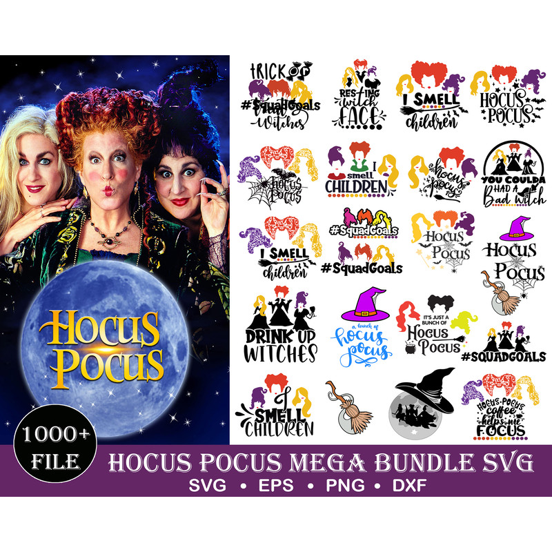 1000 Hocus Pocus,Hocus Pocus svg, svg bundle,Sanderson sisters SVG Halloween svg,Clipart files, Cricut files,Cartoons svg bundle, eps , png, svg.jpg