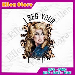 dolly parton beautyful png i bed your parton sublimation designs file