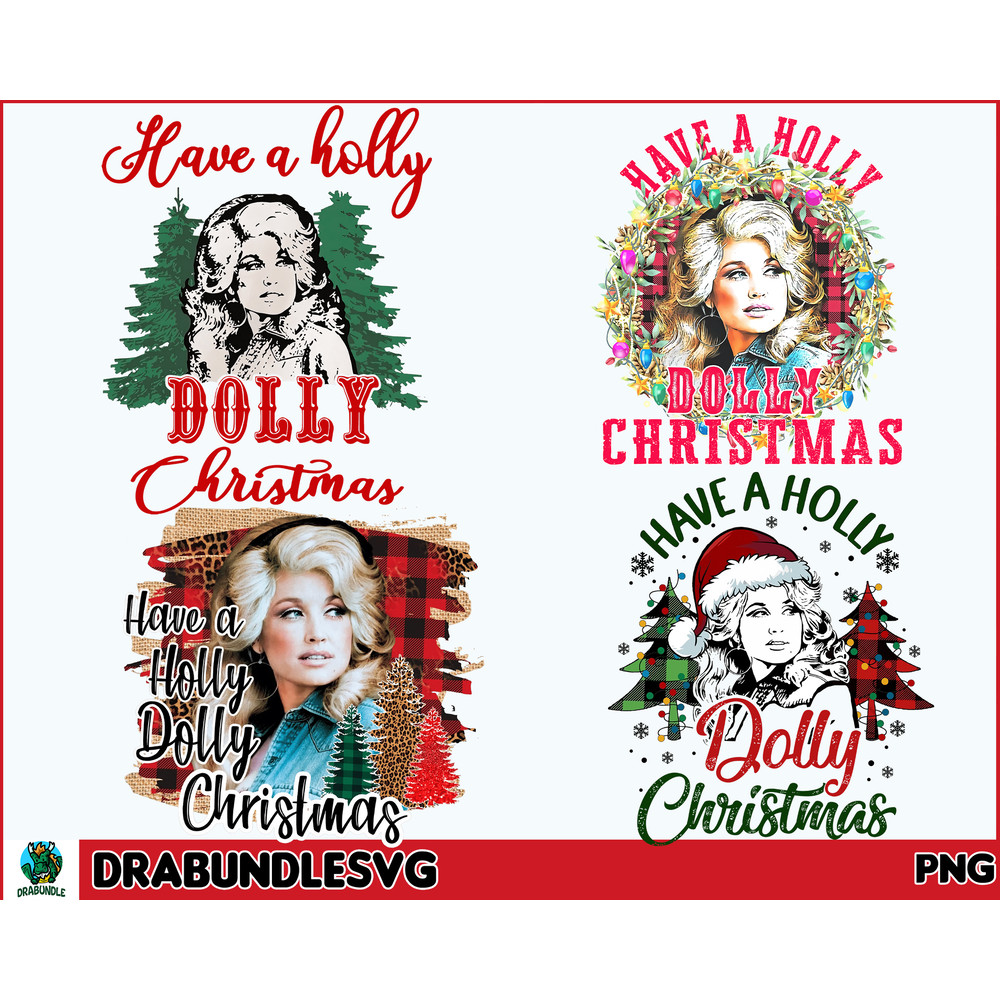 4 Bundle Have A Holly Dolly Christmas PNG Bundles, Dolly Parton Png, Country Music Lover, Christmas Gifts, Vintage Christmas Sublimation Design Instant Download