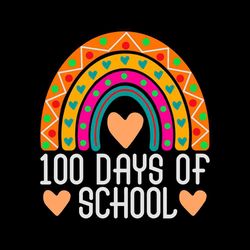 100 days of school rainbow happy 100 day of school svg