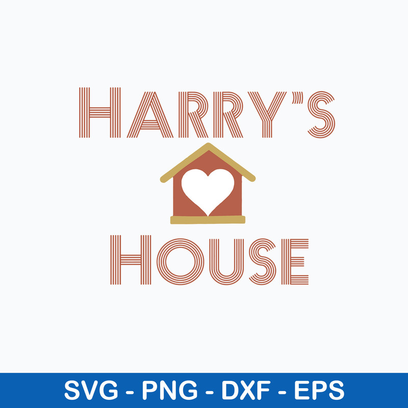 Harry_s House Svg, Harry Style Svg, Png Dxf Eps File.jpeg