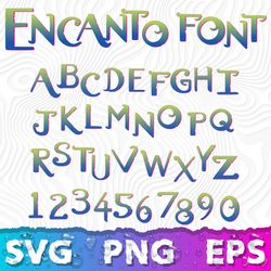Encanto Font SVG, Encanto Font Alphabet, Encanto Font Canva, Encanto Font PNG For Cricut, Encanto Letters
