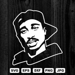 2pac SVG Cutting Files 5, Tupac Shakur svg, Files for Cricut and Silhouette