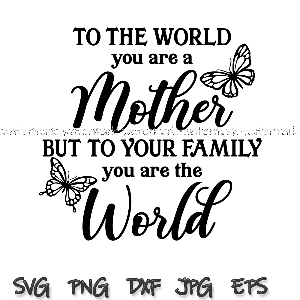 1783 Mother you are the world.png