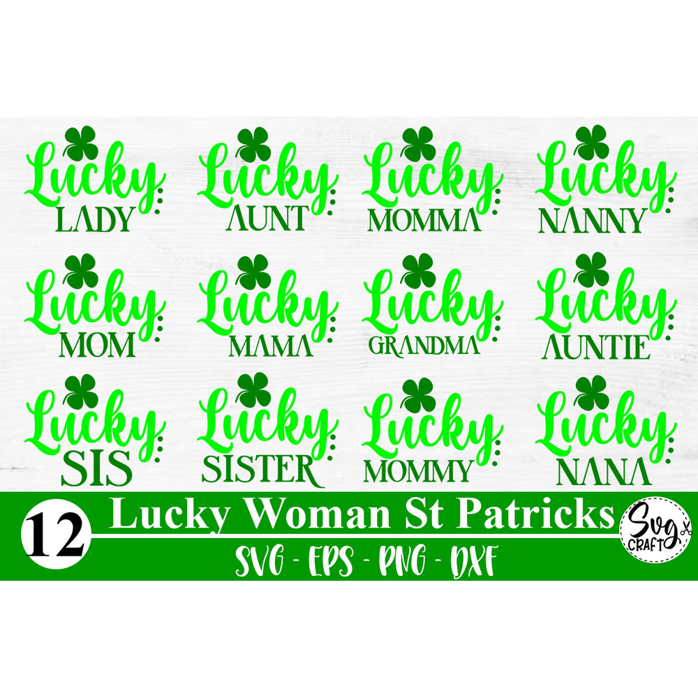 Lucky Woman St Patricks Day Quote Bundle Svg Dxf Eps Png 1.jpg