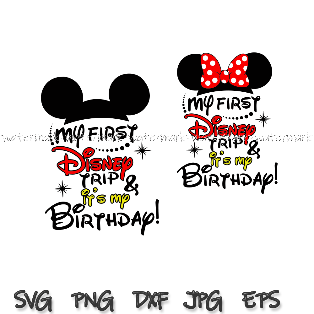 1802 Bundle Disney First Trip And Its My Birthday.png