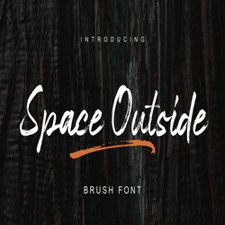 space outside handbrush trending fonts - digital font