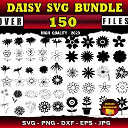 150 Daisy SVG Bundle Daisy Silhouette - SVG, PNG, DXF, EPS, PDF Files For Print And Cricut